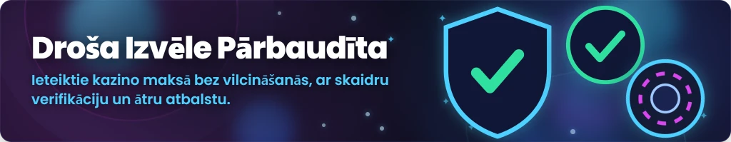 Droši pārbaudīti kazino alternatīva